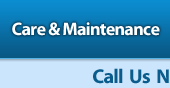 Care & Maintenance